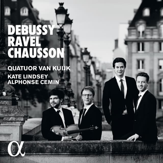 Debussy, Ravel & Chausson - Quatuor Van Kuijk