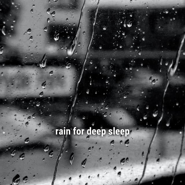 * rain for deep sleep * - Ambient Rain