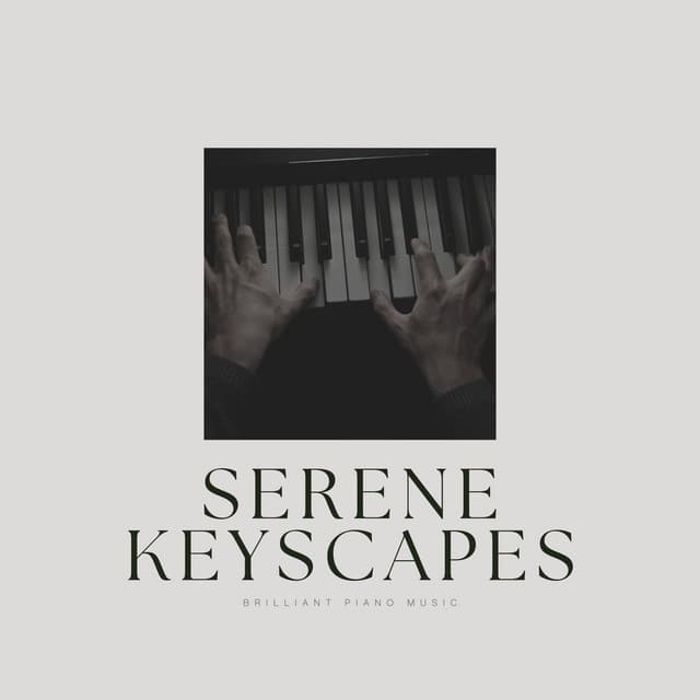Serene Keyscapes - Happy Sunday Morning Music