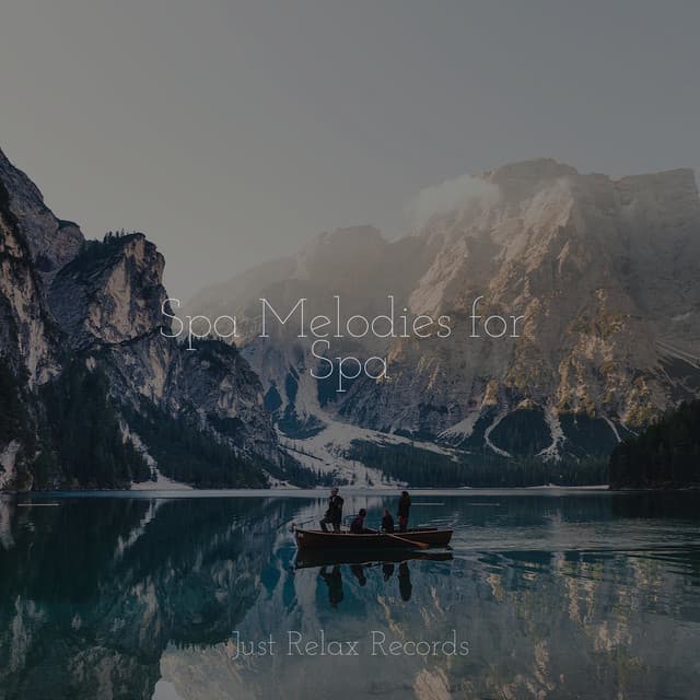 Spa Melodies for Spa - Meditation Awareness