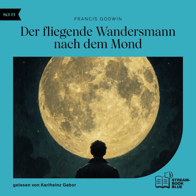 Der fliegende Wandersmann nach dem Mond - Audio Media Digital Hörbücher