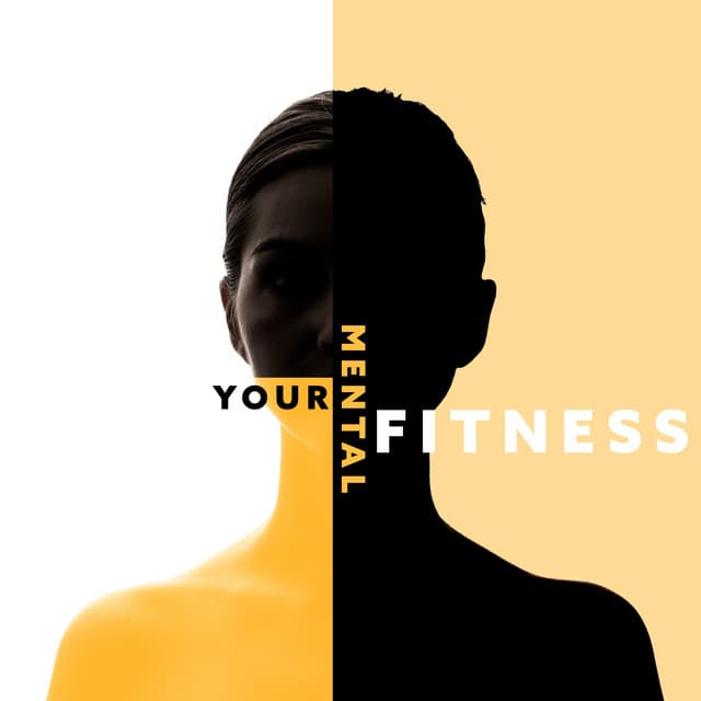 Your Mental Fitness: Mindfulness Therapy for Mental Health and Wellbeing - Mental Healing Consort