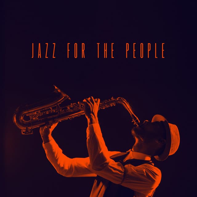 Jazz For The People - Smooth Jazz
