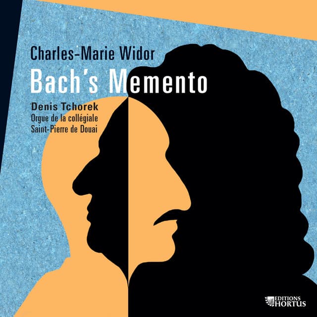 Widor: Bach's Memento - Charles-Marie Widor