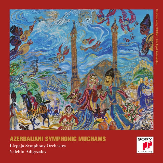Azerbaijani Symphonic Mughams - Liepāja Symphony Orchestra