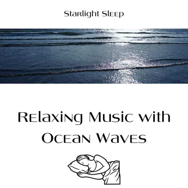 Relaxing Music with Ocean Waves - Starlight Sleep