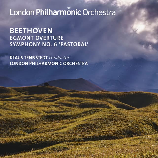 Beethoven: Symphony No. 6 & Egmont Overture - Ludwig van Beethoven