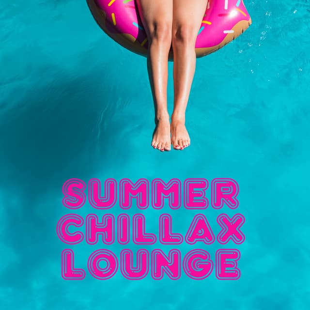 Summer Chillax Lounge - Jabari Kaelan