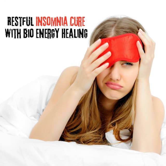Restful Insomnia Cure with Bio Energy Healing - Insomnia Cure Music Society