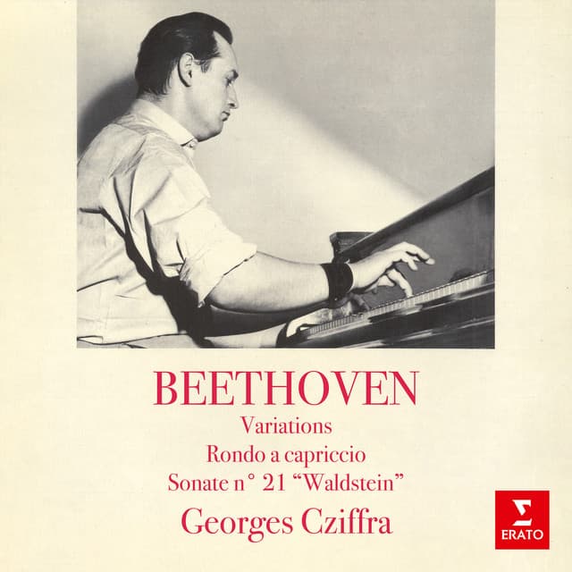 Beethoven: Variations, Rondo a capriccio & Sonate No. 21 "Waldstein" - Ludwig van Beethoven