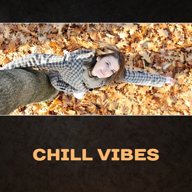 Chill Vibes - Chill Every Night Club