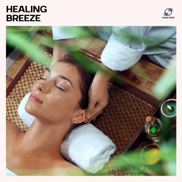 Healing Breeze - Relaxing Spa Music Zone