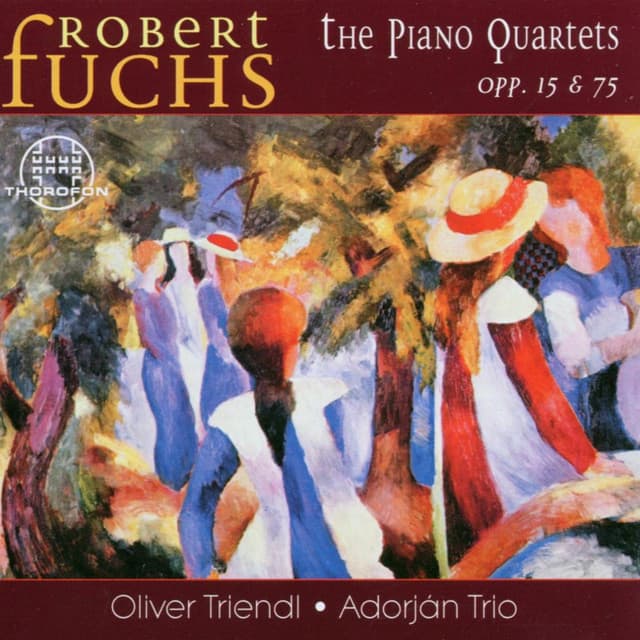 Robert Fuchs: Klavierquartette - Robert Fuchs