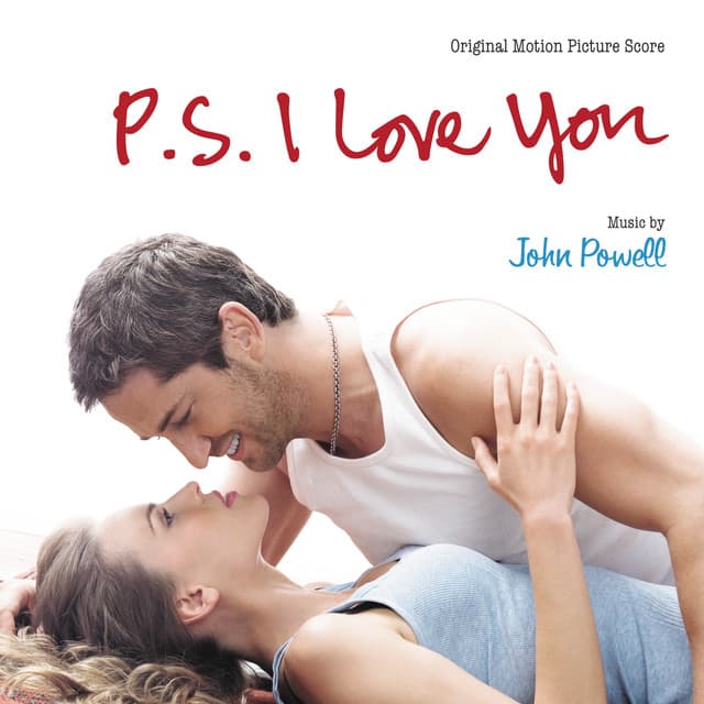 P.S. I Love You - John Powell