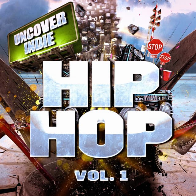 Uncover Indie: Hip-Hop, Vol. 1 - The Rap Beats