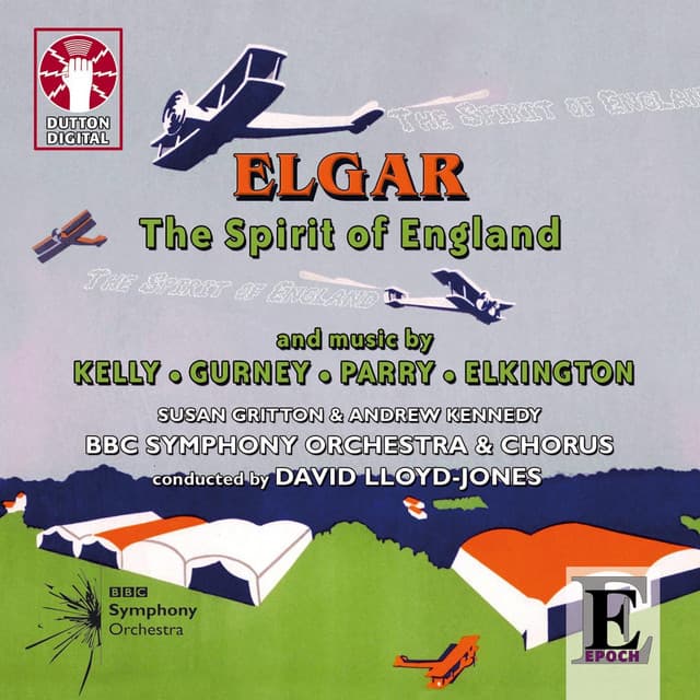 Edward Elgar - The Spirit of England - BBC Symphony Orchestra