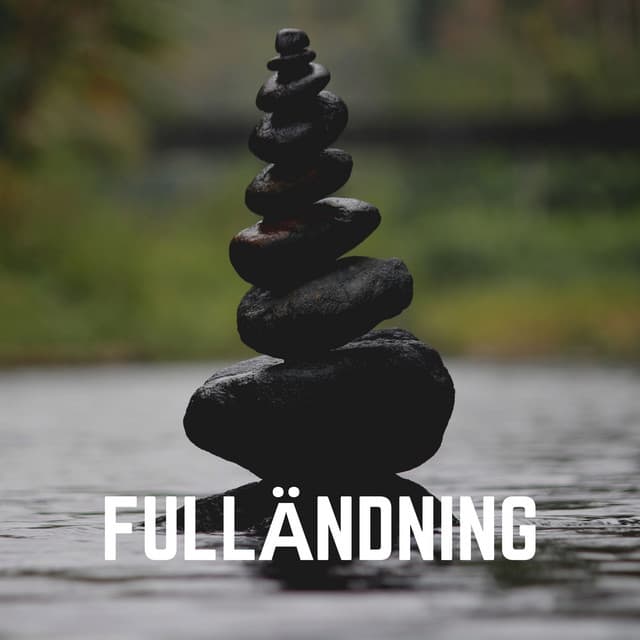 Fulländning - Avslappnande Meditation Akademi