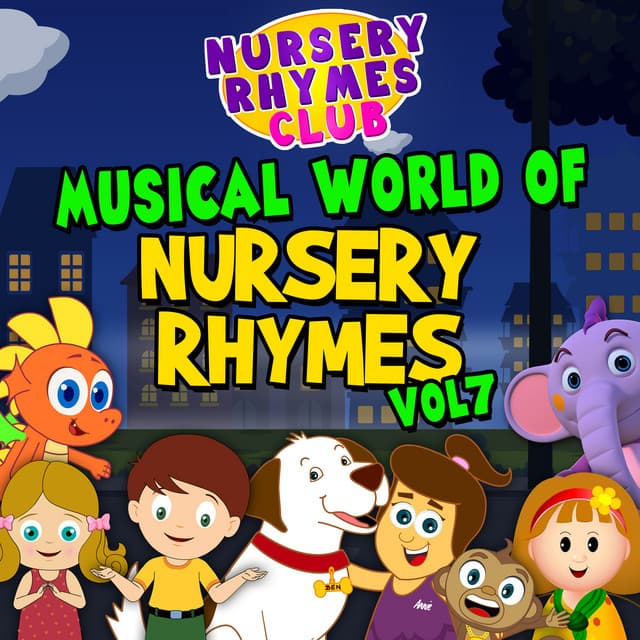 Musical World of Nursery Rhymes, Vol. 7 - Nursery Rhymes Club