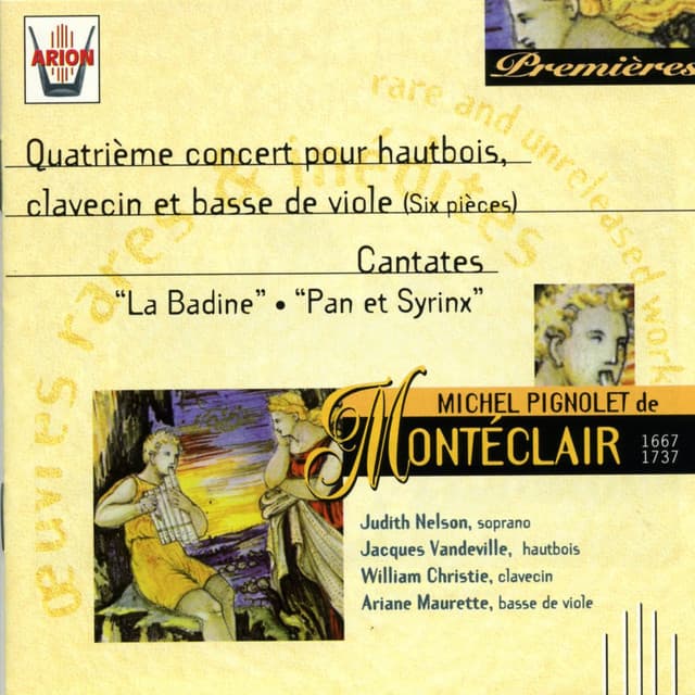 Monteclair : 4ème Concert pour hautbois, clavecin & basse de viole - Cantates - Michel Pignolet de Montéclair