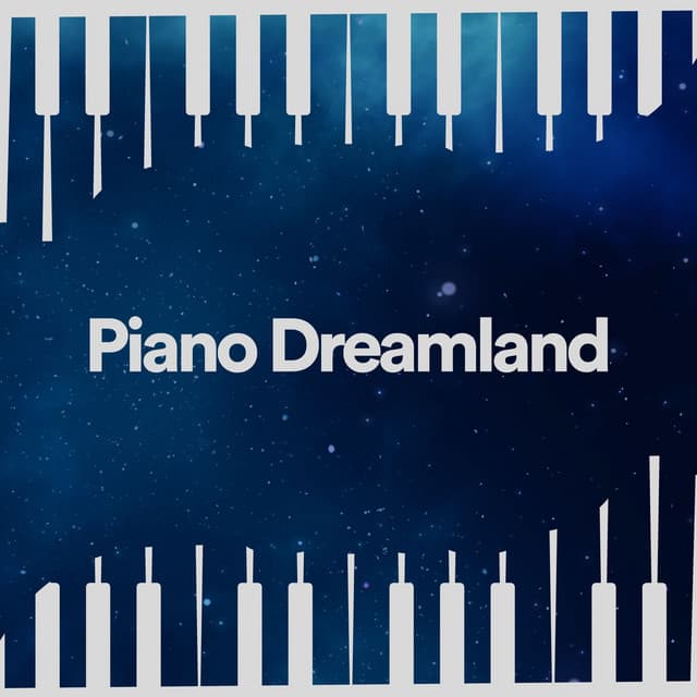 Piano Dreamland - Piano Dreamsound