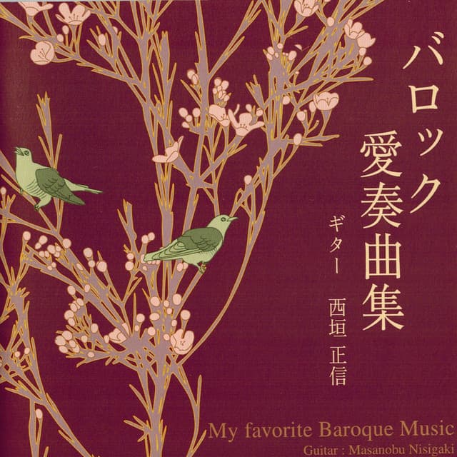 My Favorite Baroque Music - Masanobu Nisigaki