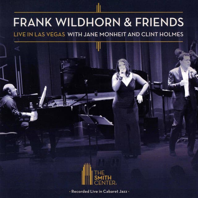 Frank Wildhorn & Friends: Live in Las Vegas - Frank Wildhorn