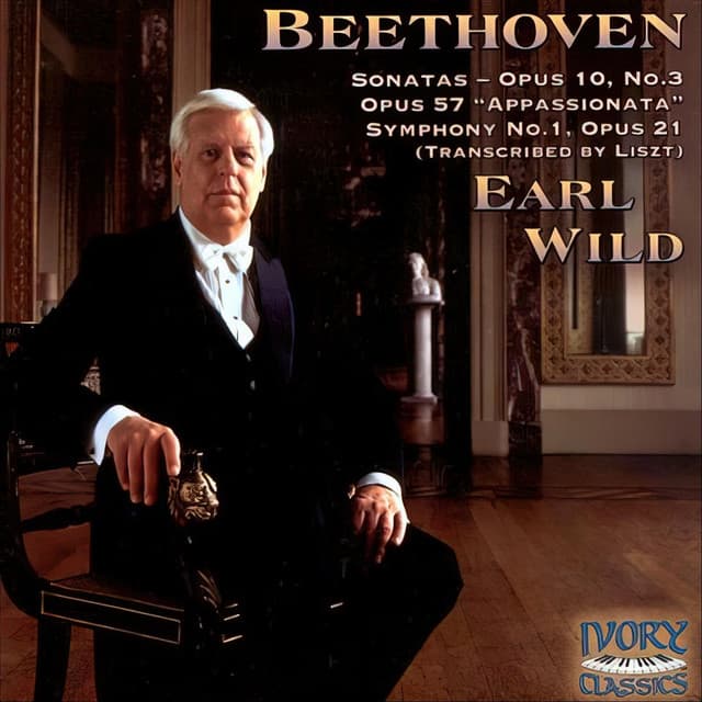 Earl Wild: Beethoven - Ludwig van Beethoven