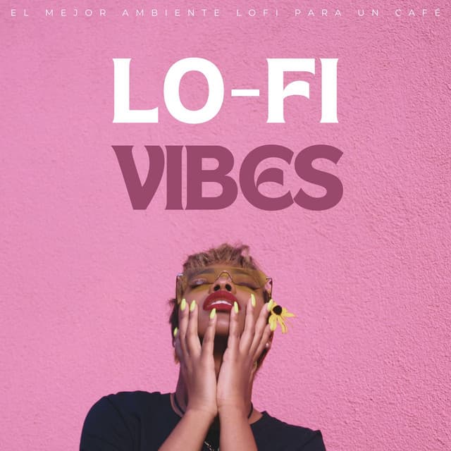 Lofi Vibes: El Mejor Ambiente Lofi Para Un Café - Lofi Relájate