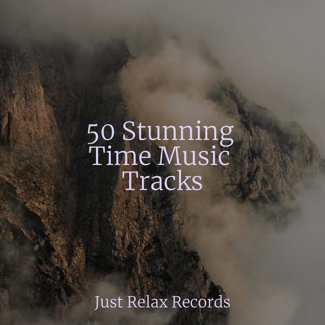 50 Stunning Time Music Tracks - Mantra para Dormir