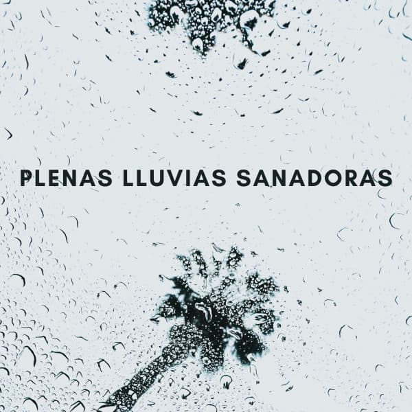 Plenas Lluvias Sanadoras - Olivia Lluvia