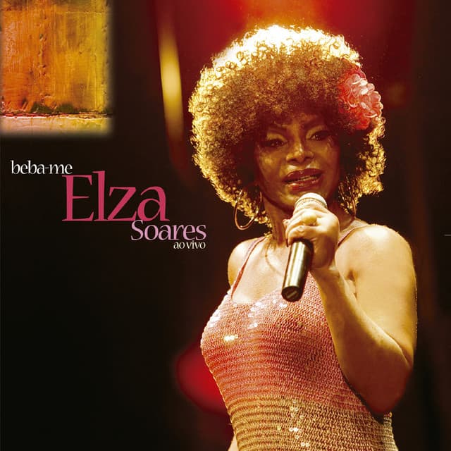 Beba-Me - Elza Soares