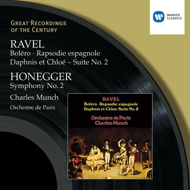 Ravel: Orchestral Music/Honegger:Symphony 2 - Orchestre de Paris/Charles Munch