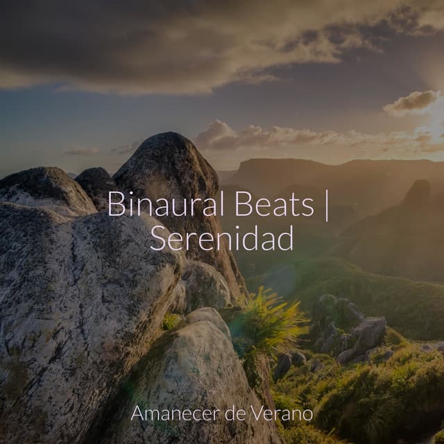 Binaural Beats | Serenidad - Piano Suave Relajante