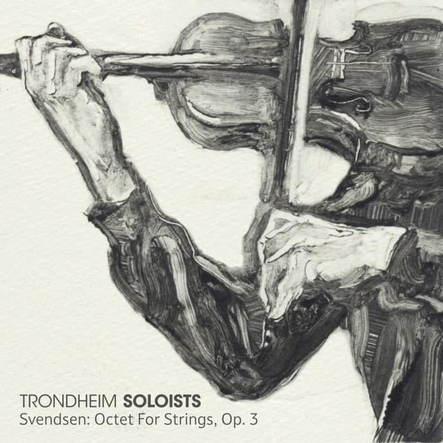 Svendsen: Octet For Strings, Op. 3 - Johan Svendsen