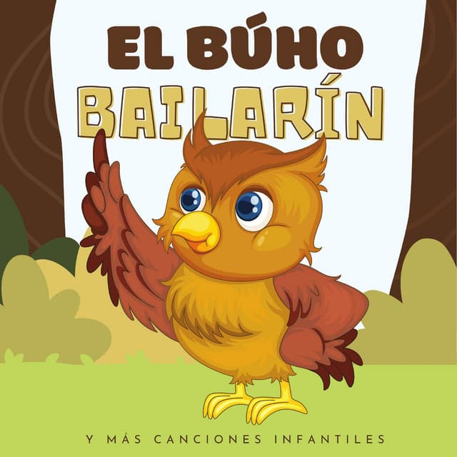 El Búho Bailarín - La Vaca Lola La Vaca Lola
