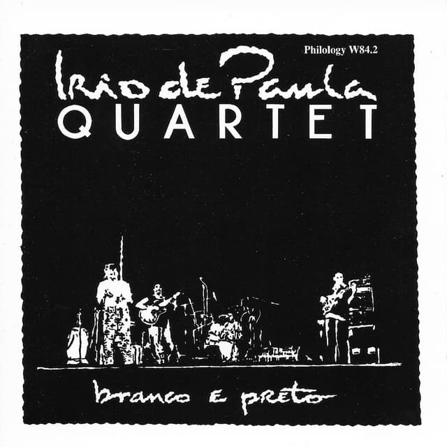 Branco e Preto - Irio De Paula Quartet