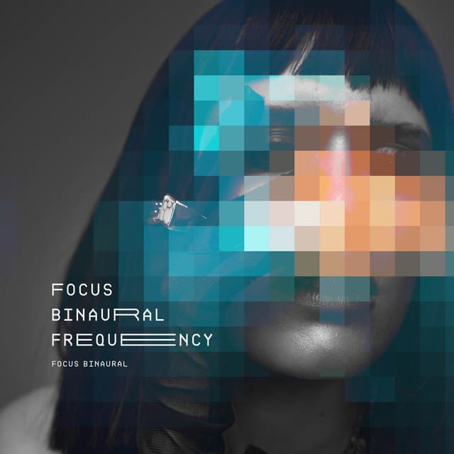 Focus Binaural Frequency - Focus Binaural