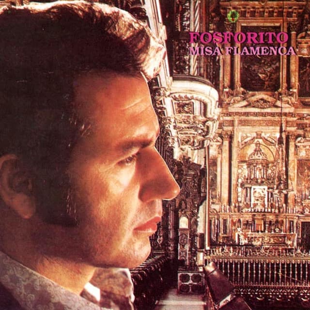 Misa Flamenca - Fosforito