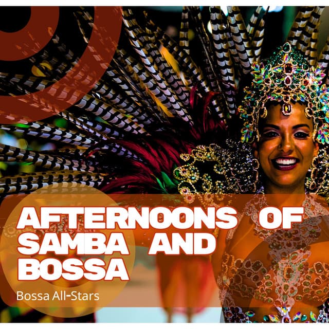 Afternoons of Samba and Bossa - Bossa All-Stars