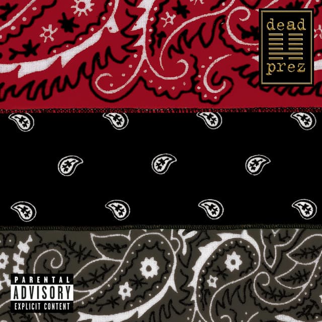 RBG: revolutionary but gangsta - Dead Prez