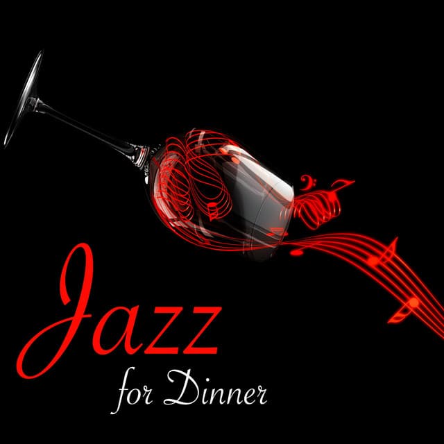 Jazz for Dinner - Smooth Jazz & Piano Bar Music for Restaurant and Cocktails - Restaurant Music Academy