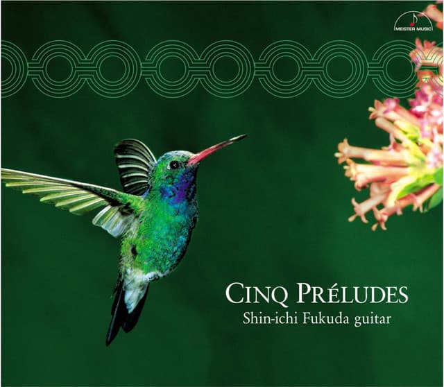 Cinq Préludes - 福田 進一(ギター)