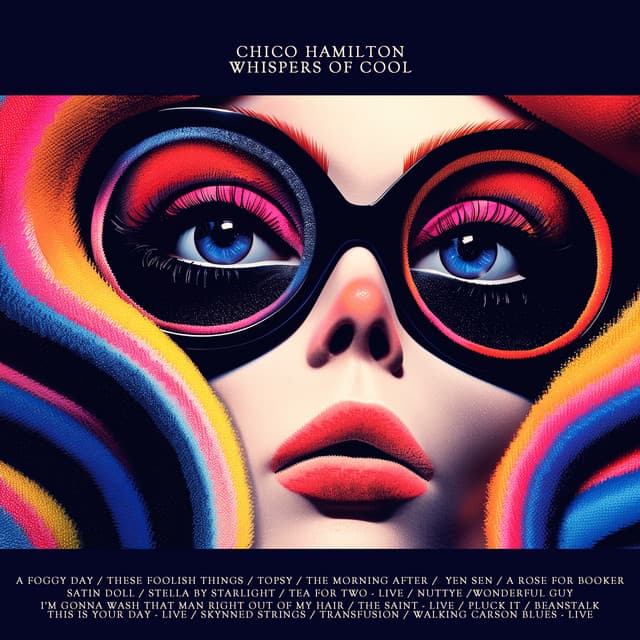 Whispers of Cool - Chico Hamilton