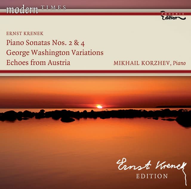 Krenek, E.: Piano Sonatas Nos. 2 and 4 / George Washington Variations / Echoes From Austria - Ernst Krenek