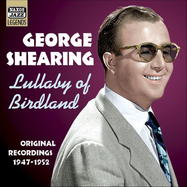Shearing, George: Lullaby of Birdland - George Shearing