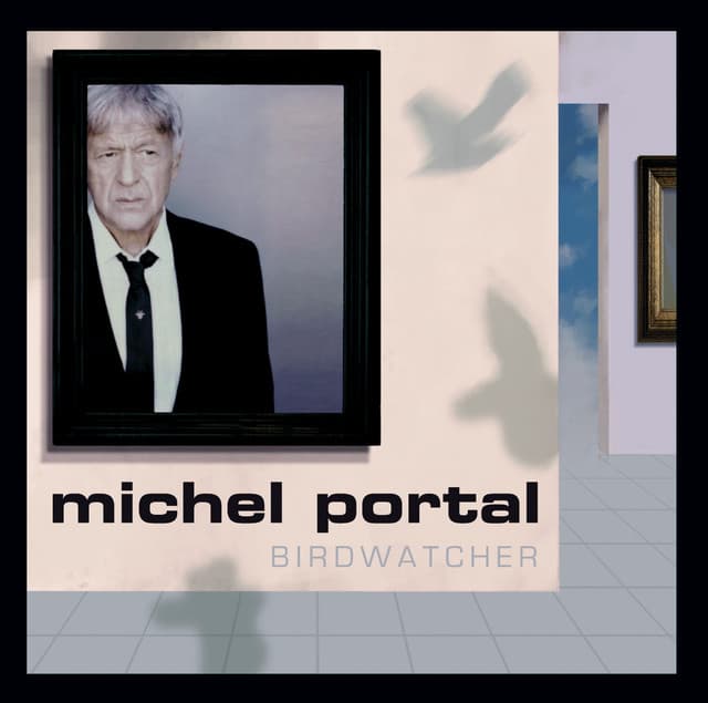 Michel Portal - Michel Portal