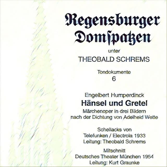 Humperdinck: Hänsel und Gretel "Märchenoper in drei Bildern" - Engelbert Humperdinck