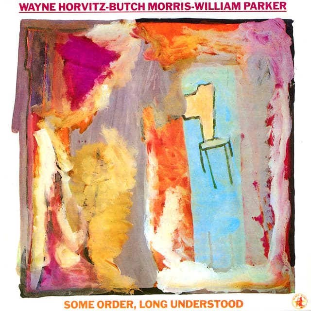 Long Understood Some Order - William Parker