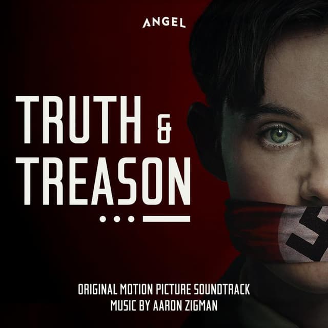 Truth & Treason - Aaron Zigman