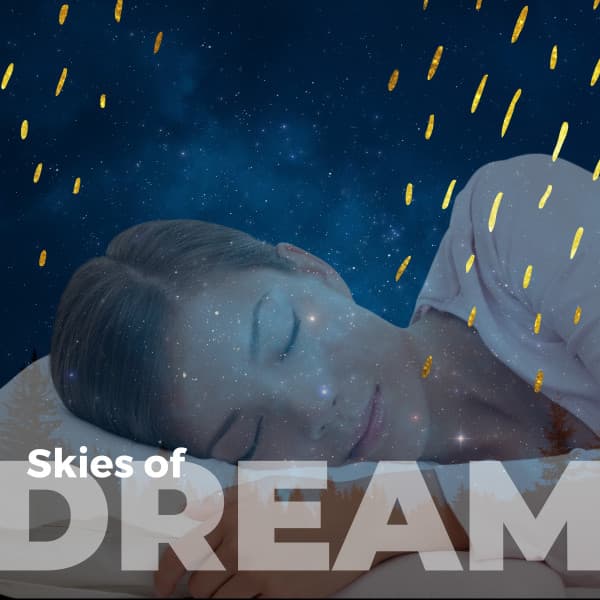 2021 Skies of Dream - Sleep Repeat